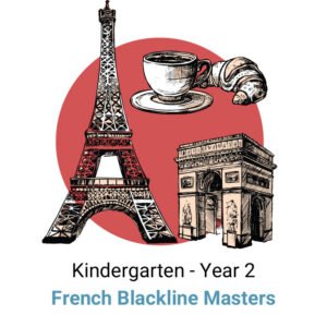 Voici le Français! Kindergarten - Year 2 Blackline Masters Digital