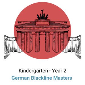 Deutsch ist Hier! Kindergarten - Year 2 Blackline Masters Digital