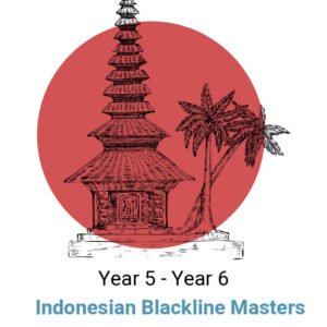 Inilah Bahasa Indonesia! Year 5 - Year 6 Blackline Masters Digital
