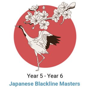 Here is Japanese! Year 5 - Year 6 Blackline Masters Digital