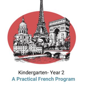 J’aime le Français! Kindergarten - Year 2 Practical Program Book Digital