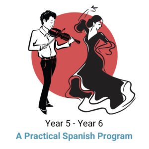 ¡Me Gusta el Español! Year 5 - Year 6 Practical Program Book Digital